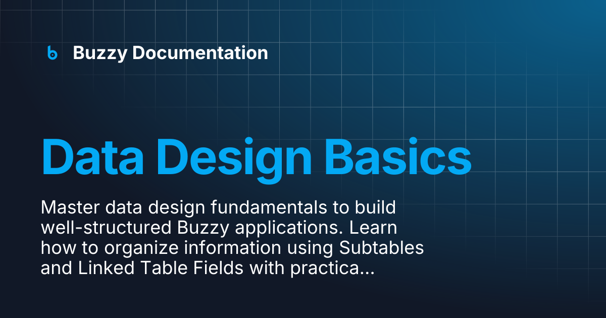 Data Design Basics | Buzzy Documentation